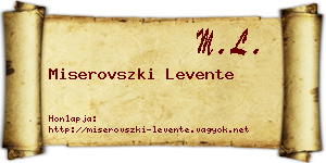 Miserovszki Levente névjegykártya